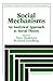 Social Mechanisms: An Analytical Approach to Social Theory (Studies in Rationality and Social Change)