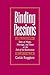 Binding Passions by Guido Ruggiero