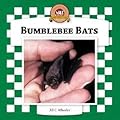 Bumblebee Bats