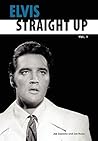 Elvis-Straight Up, Volume 1, by Joe Esposito and Joe Russo