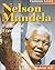 Nelson Mandela: Father of Freedom (Famous Lives)