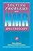 Solving Problems with NMR Spectroscopy
