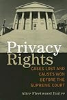 Privacy Rights: Cases Lost and Causes Won Before the Supreme Court