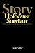 Story of a Holocaust Survivor