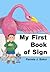 My First Book of Sign by Pamela J.  Baker
