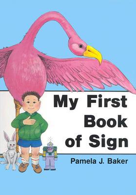 My First Book of Sign (Hardcover)