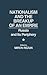 Nationalism and the Breakup of an Empire: Russia and Its Periphery