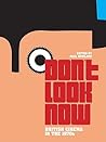 Don't Look Now: British Cinema in the 1970s