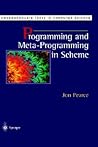 Programming and Meta-Programming in Scheme