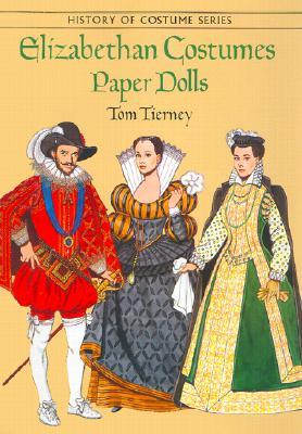 Elizabethan Costumes Paper Dolls (Paperback)