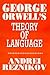 George Orwell's Theory of Language