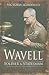 Wavell by Victoria Schofield