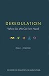 Deregulation: Whe...