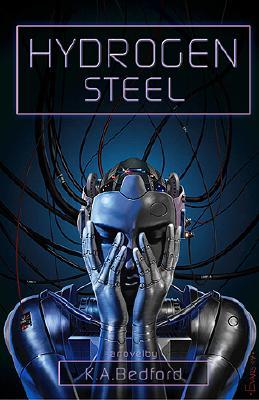 Hydrogen Steel (Paperback)