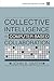 Collective Intelligence in Computer-Based Collaboration (Computers, Cognition, and Work Series)