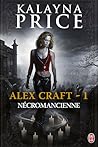 Nécromancienne by Kalayna Price