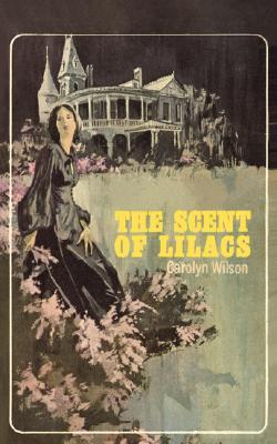 The Scent of Lilacs (Paperback)