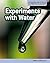 Experiments with Water: Water and Buoyancy (Do it Yourself)