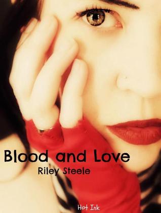 Blood and Love (Blood and Love Series)