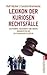 Lexikon der kuriosen Rechtsfälle by Ralf Höcker