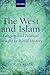 The West and Islam: Religion and Political Thought in World History