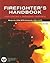 Firefighter's Handbook: Fir...