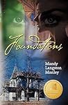 Foundations by Mandy Langston Manley