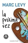 La próxima vez