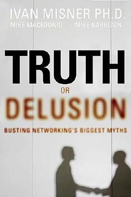 Truth or Delusion: Busting Networks Biggest Myths (Hardcover)
