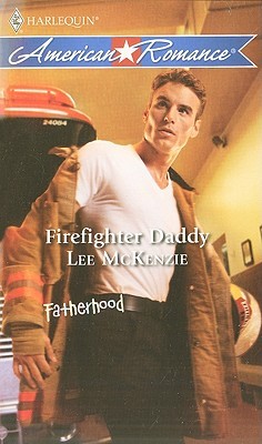 Firefighter Daddy (Mass Market Paperback)