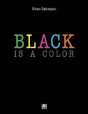 Black Is A Color (Paperback)
