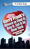 Gerry Frank's Where to Find It, Buy It, Eat It in New York, 2010-2011 (GERRY FRANK'S WHERE TO FIND IT, BUY IT, EAT IT IN NEW YORK (REGULAR EDITION))