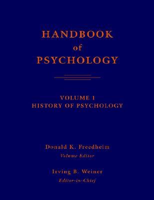 Handbook of Psychology: History of Psychology (Hardcover)