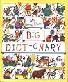 My Very Own Big Dictionary My Very Own Big Dictionary