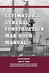 Estimator's General Construction Manhour Manual (Kluwer International Series in Engineering & Computer Scienc) Estimator's General Construction Manhour Manual (Kluwer International Series in Engineering & Computer Scienc)