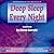 Deep Sleep Every Night