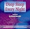 Deep Sleep Every Night