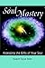 Soul Mastery: Accessing the...