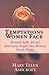 Temptations Women Face: Hon...