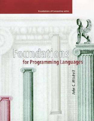 Foundations for Programming Languages (Foundations of Computing)