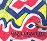 Gaza Graffiti: Messages of Love and Politics Gaza Graffiti: Messages of Love and Politics