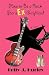 How to Be a Rock Star's Ex-Girlfriend
