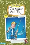 The Cheese Ball Trap