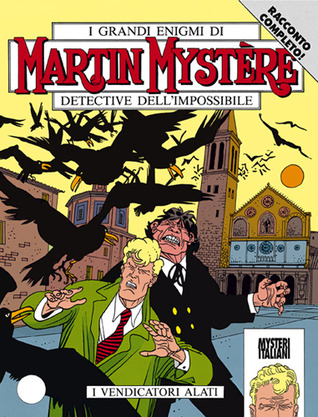 Martin Mystère n. 145: I vendicatori alati