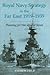 Royal Navy Strategy in the Far East 1919-1939: Planning for War Against Japan (Cass Series: Naval Policy and History)