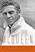 Steve McQueen: A Biography