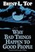 Why Bad Things Happen to Good People by Brent L. Top