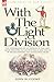 With the Light Division: th...