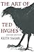 The Art of Ted Hughes