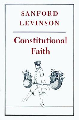 Constitutional Faith (Paperback)